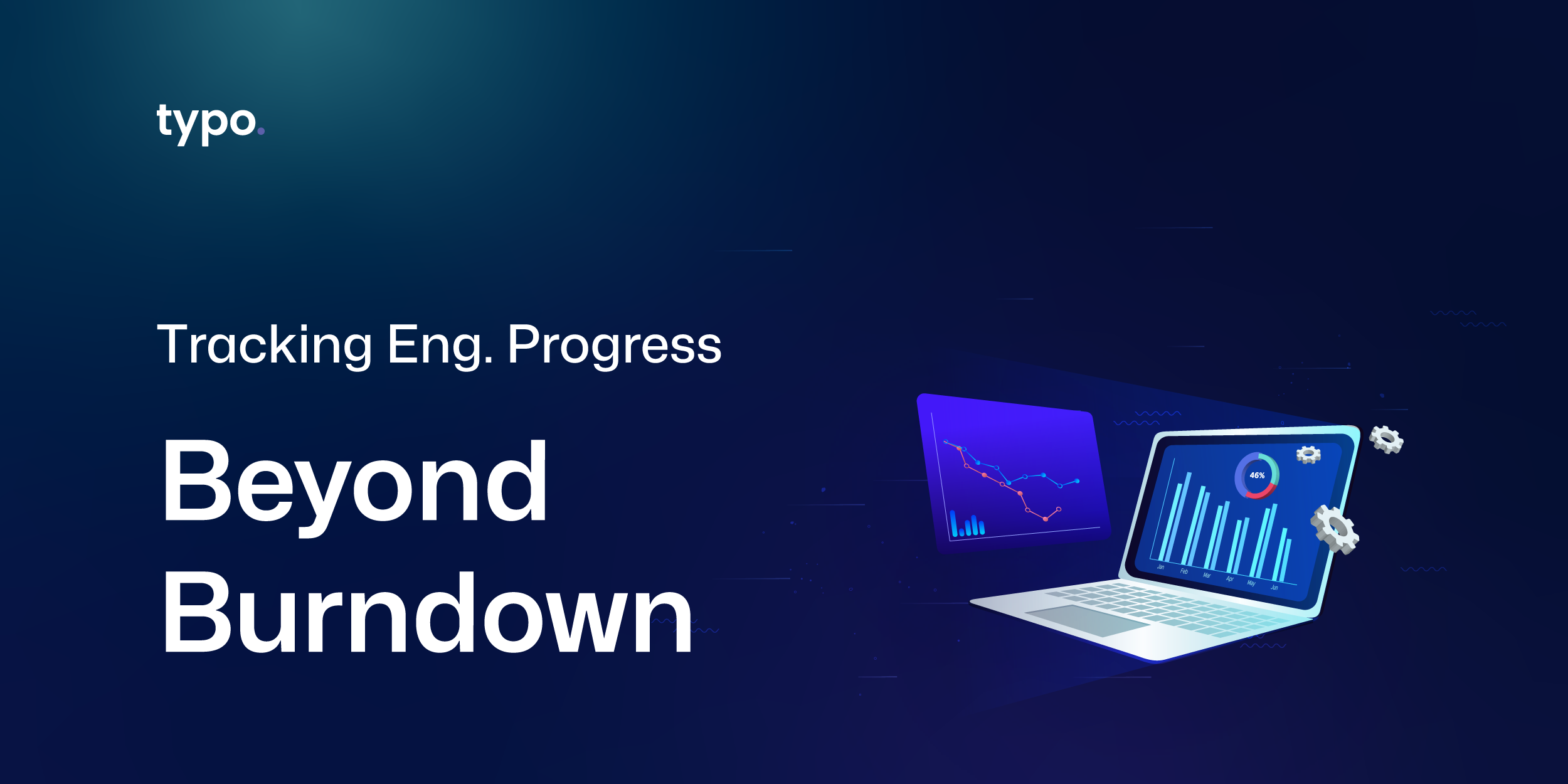 beyond-burndown-chart-tracking-engineering-progress-typo
